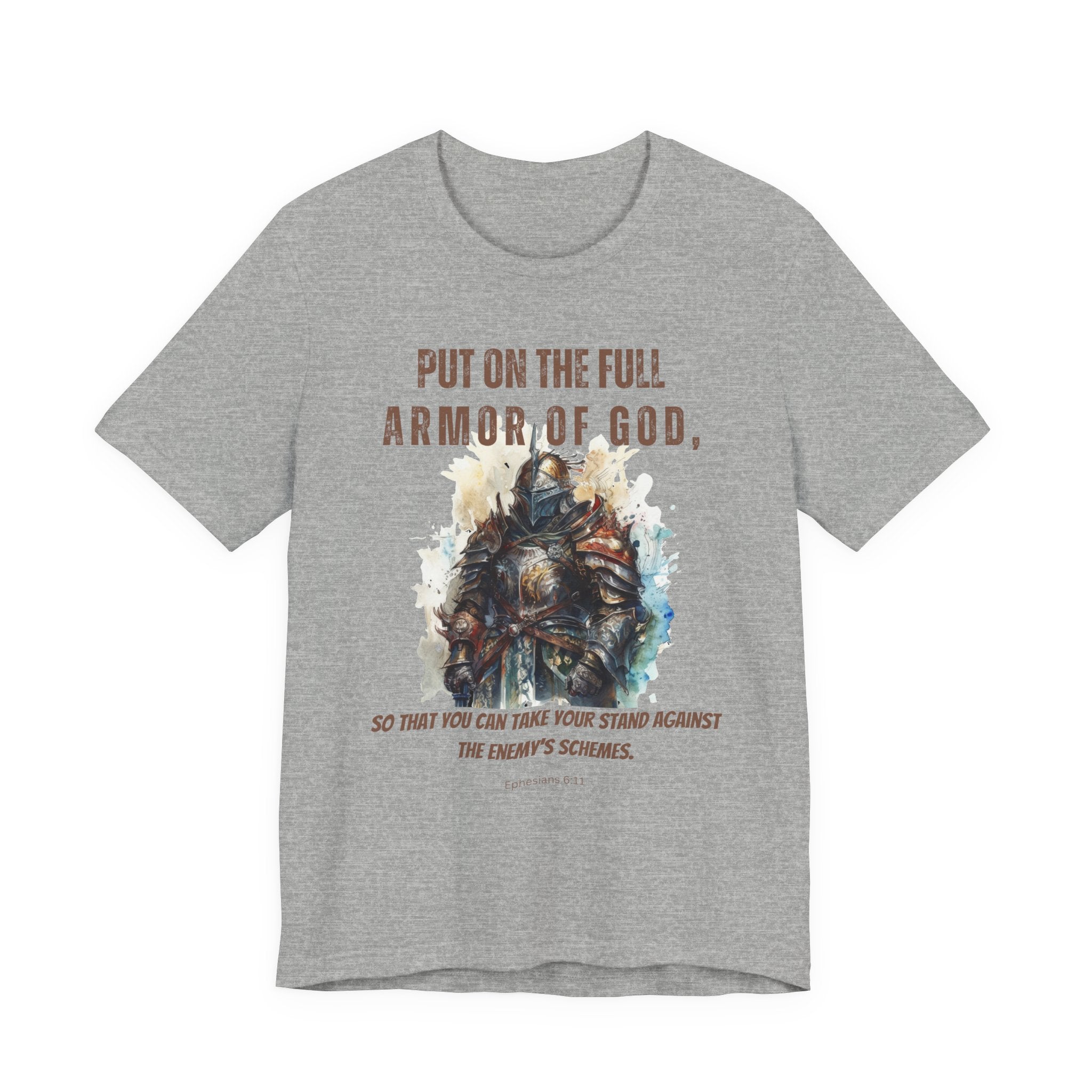 Put on Your Full Armor - Scripture Inspirational Tee