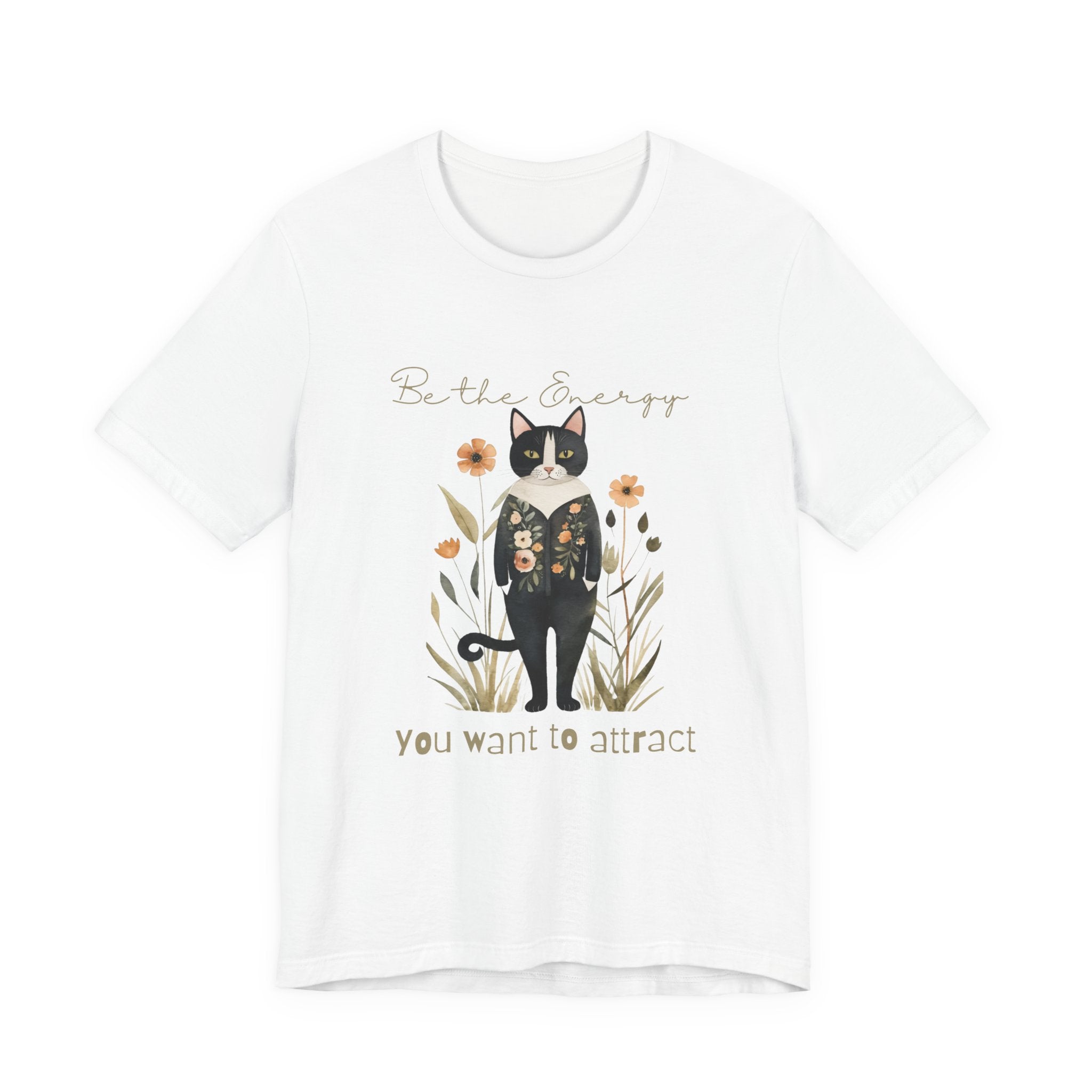 Be the Energy T-Shirt — Mental Health  Inspirational Tee