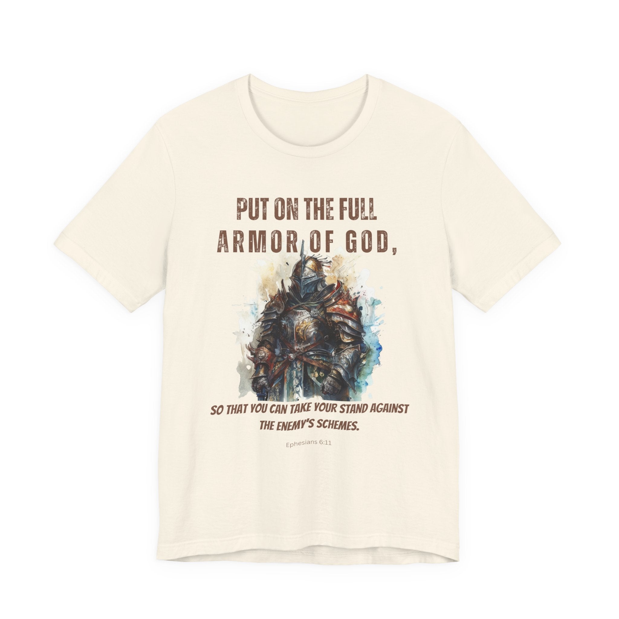 Put on Your Full Armor - Scripture Inspirational Tee