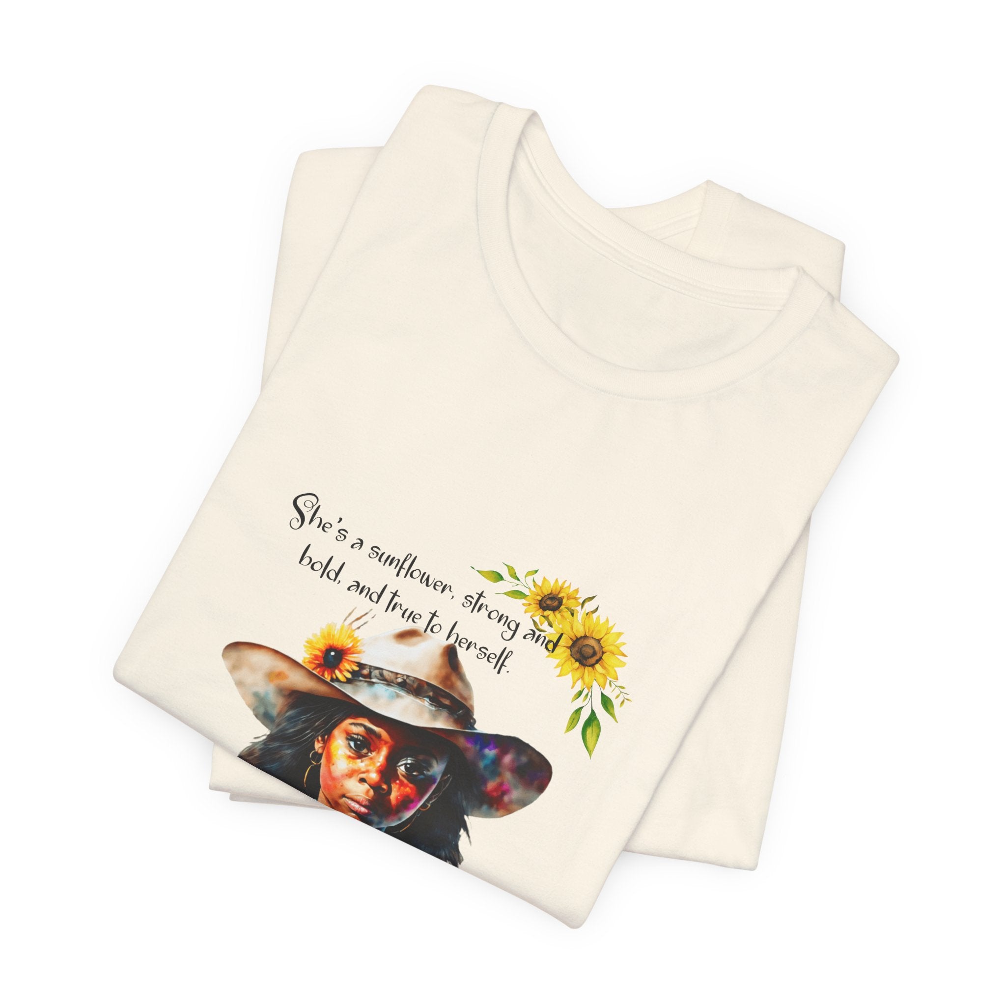 Sunflower Girl T-Shirt —  Inspirational Tee