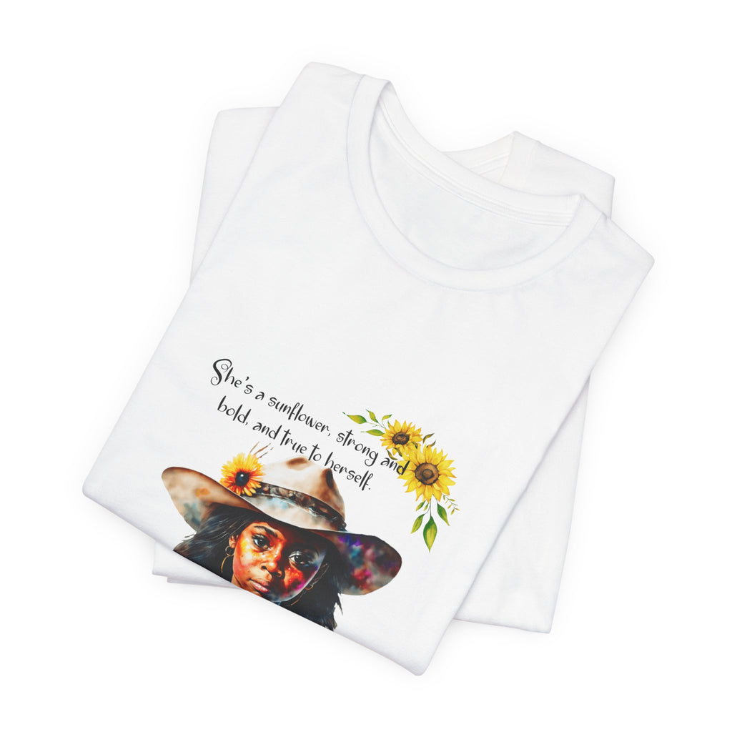 Sunflower Girl T-Shirt —  Inspirational Tee