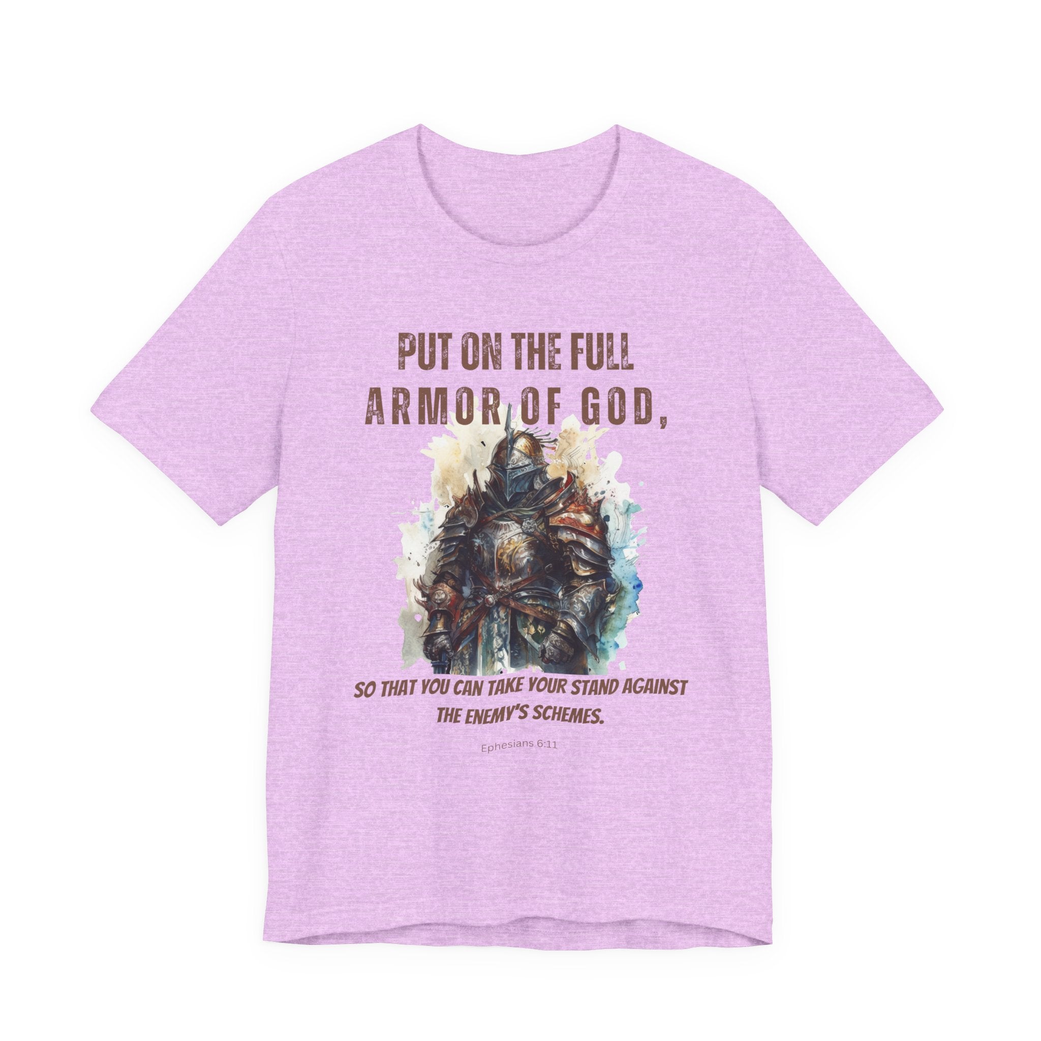 Put on Your Full Armor - Scripture Inspirational Tee